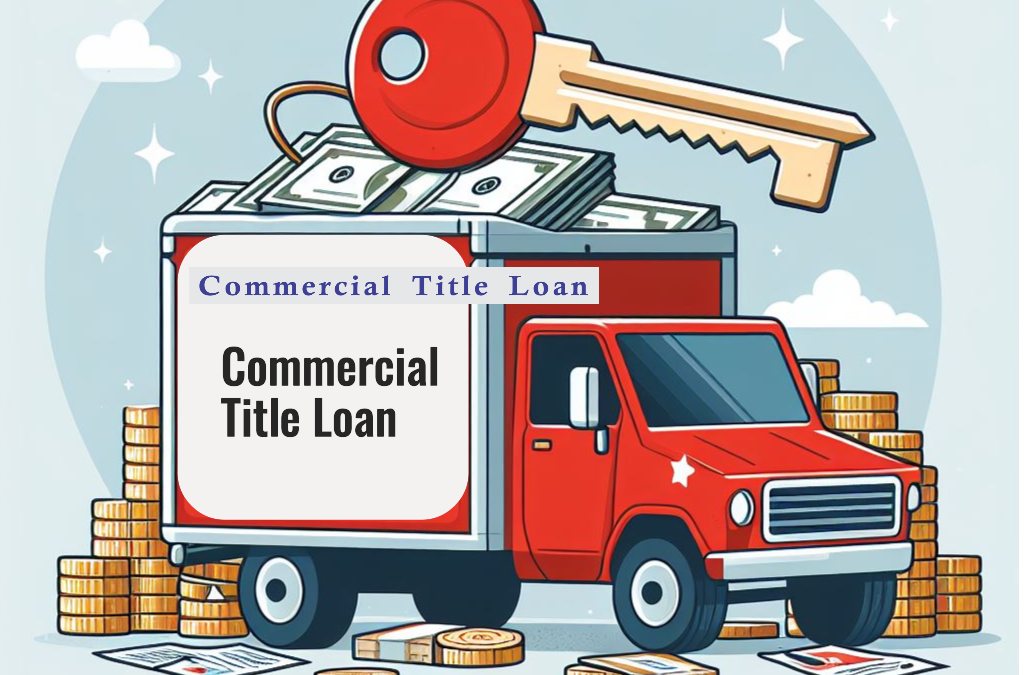 Leveraging Commercial Title Loans for Business Expansion and Growth